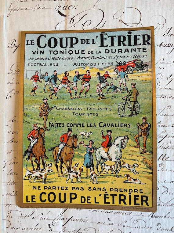 Le Coup de l'Etrier Vin Tonique de la Durante Advertisement by B. Sirven, Toulouse, Circa 1920s