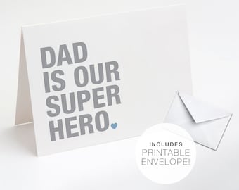 Printable Father's Day Card with Envelope, Dad is our Superhero Printable Card, Digital Card for Dad, Printable Greeting Card, Dad Birthday