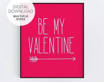 Be My Valentine Printable Sign, Printable Valentine, Valentine Arrow Art, Pink & White, Valentine Party Printable Decor, Valentine Wall Art
