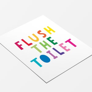 Flush the Toilet Sign, Bathroom Printable, Flush the Toilet Poster ...