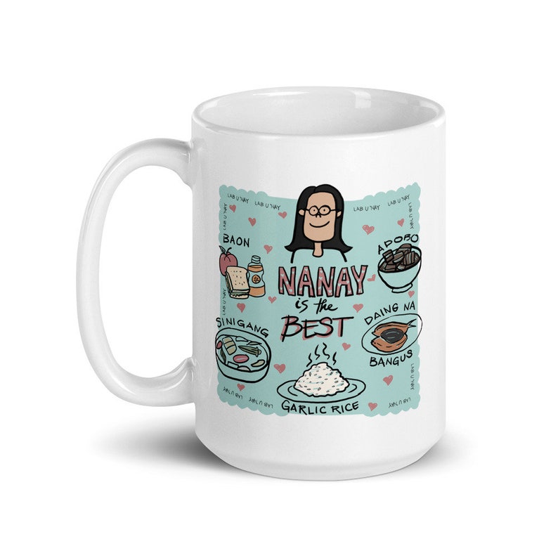 Nanay is the Best mug Pinoy / Pinay / mug / mom gift / Filipina image 6