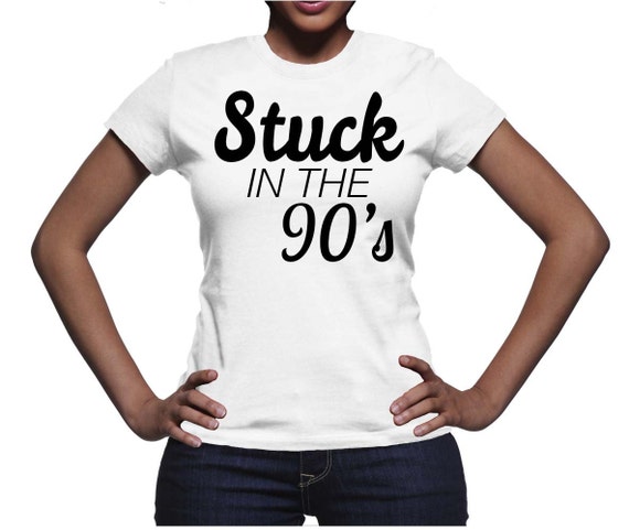 Stuck in the 90s T-shirt I Love the 90s Fashion Tee - Etsy