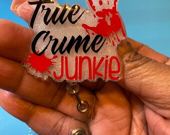 True Crime Junkie Badge Reel | Badge Reel | Valentines Gift | Teacher Badge Reel | Nurse Badge Reel