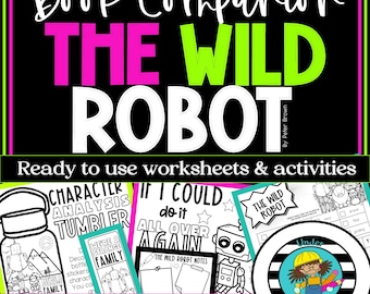 The Wild Robot Movie, Book Companion and Activity Worksheets| Printables| Homeschool Curriculum| Language Arts Literature Guide | Book Study