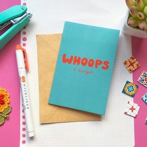Whoops, I Forgot Card - Colorful Handmade Greeting Card with Envelope - Set of 1, 5, 10, or 25 Cards