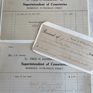 May include: A vintage receipt for cemetery lot care from 1916 and 1917. The receipt is handwritten and includes the name Fred N. Hammond, Superintendent of Cemeteries, and the address 39 Franklin Street. The cost of the lot care is $1.00.