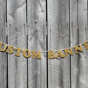 Personalized  Banner, Gold Glitter Letters, Custom Party Decorations, Anniversary Banner
