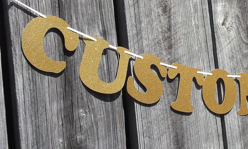 Custom Banner, Birthday Banner, Personalized Name Banner, Gold Glitter Letters, Custom Party Decorations image 8