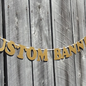 Custom Banner, Birthday Banner, Personalized Name Banner, Gold Glitter Letters, Custom Party Decorations image 4