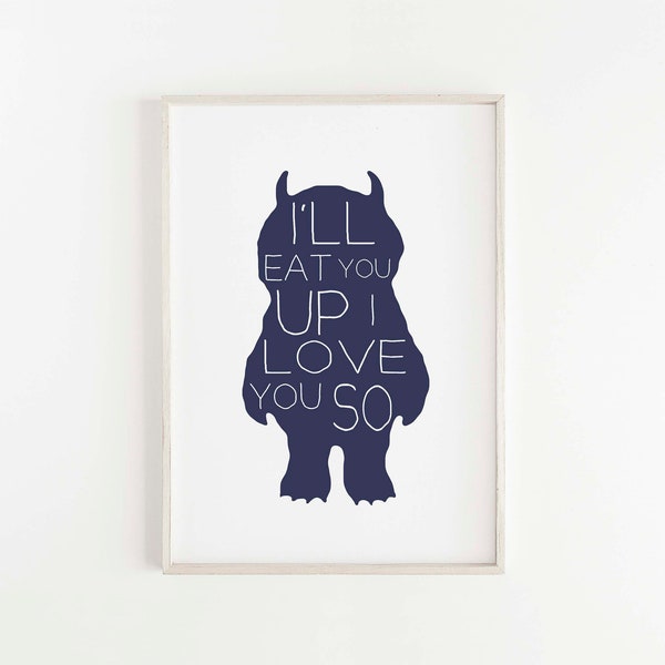 Where the Wild Things Are Nursery Printable, I'll Eat You Up I Love You So