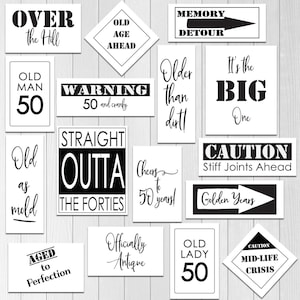 Funny PRINTABLE 50th Birthday Over the Hill Party Signs
