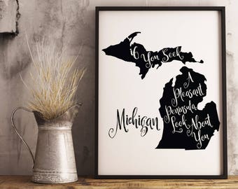 Michigan state print, if you seek a pleasant peninsula, Michigan sign, map printable, Michigan poster, Farmhouse decor, Michigan art, gift