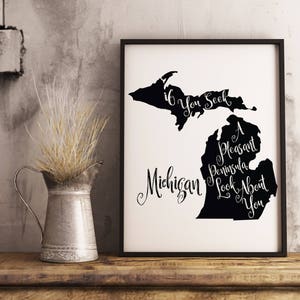 Michigan - if you seek a pleasant peninsula, look about you - instant download printable