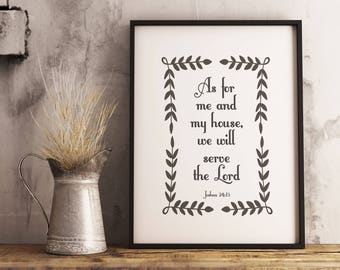 As For Me and My House We Will Serve the Lord instant download printable sign, Joshua 24:15 Scripture Art Bible Verse print