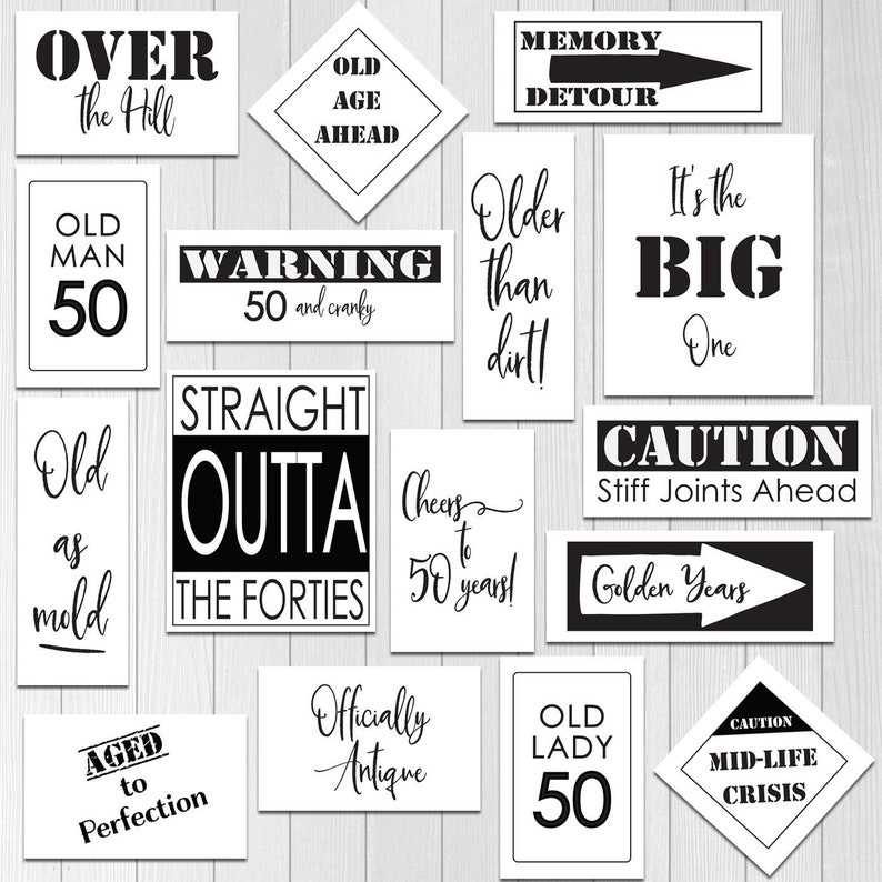 Funny PRINTABLE 50th Birthday Over the Hill Party Signs