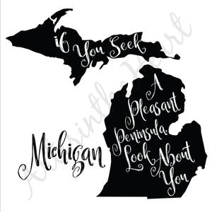 Michigan state print, if you seek a pleasant peninsula, Michigan sign, map printable, Michigan poster, Farmhouse decor, Michigan art, gift image 2