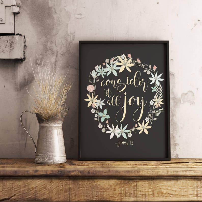 Consider it all joy print james 1 2 printable art digital etsy