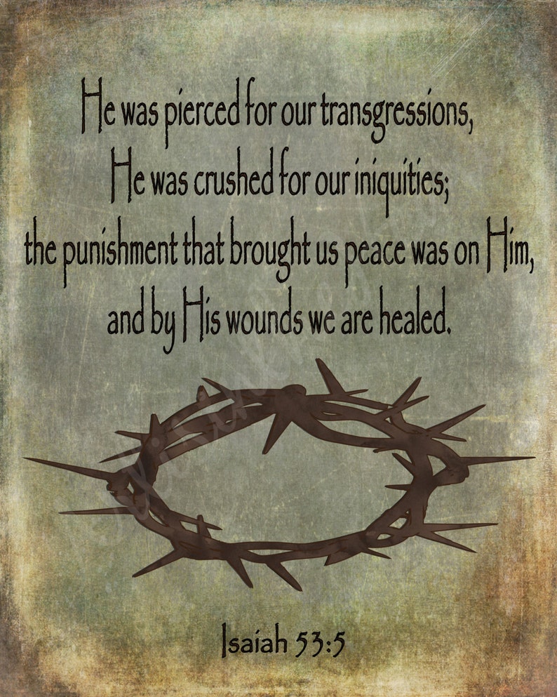 isaiah-53-4-6-8-12-surely-he-took-up-our-pain-and-bore-our-suffering