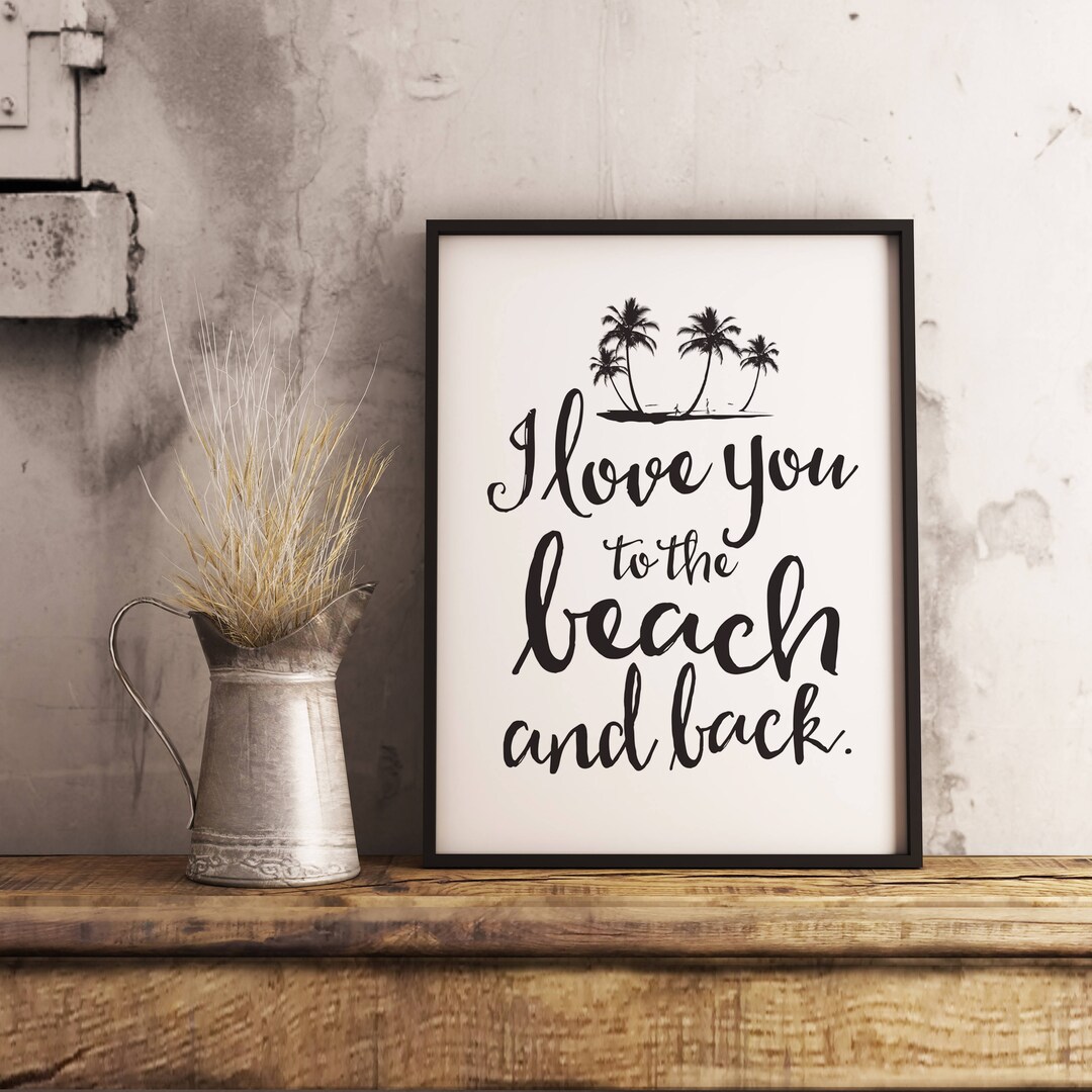 I Love You to the BEACH and Back Print Nautical Decor Beach - Etsy