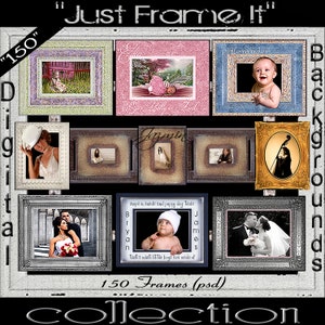 May include: A collection of 150 digital frames in various styles and colors. The frames are arranged in a grid pattern on a gray background. The text "Just Frame It" is at the top of the image. The text "150 Frames (psd) Collection" is at the bottom of the image.
