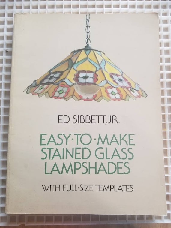 Easy To Make Stained Glass Lampshade Patterns By Ed Sibbett Stained Glass Lampshade Patterns, How To Make A Stained Glass Lampshade Patterns