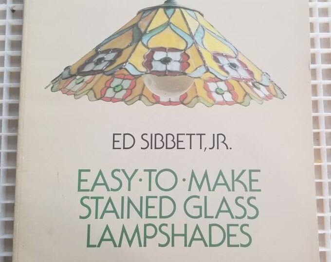 EASY to MAKE Stained Glass Lampshade Patterns by Ed Sibbett Etsy