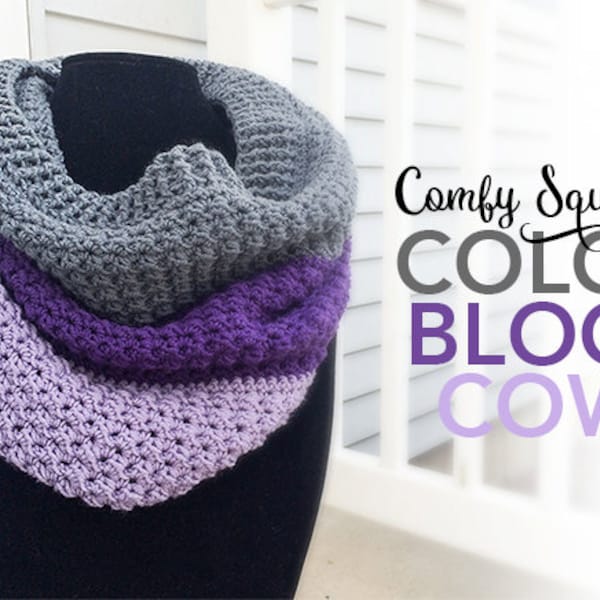 Pattern: Comfy Squares Color Block Cowl Crochet Pattern PDF (Cowl Crochet Pattern by Little Monkeys Crochet) Cowl Crochet Pattern Easy Cowl