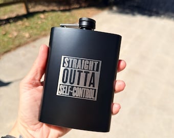 Flacon gravé personnalisé - «Straight OUTTA Self Control» et options personnalisées