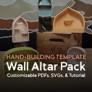 Wall Altar Clay Templates – Slab Building SVG Bundle + Step-by-Step Guide (Cricut Compatible)