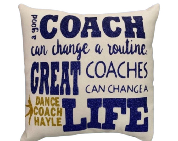 Dance Instructor Teacher Coach Gift Custom Printed Pillow Personalized End of season special appreciation  Present gift