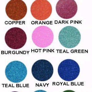 May include: A chart showing 16 different colors of glitter. The colors are: black, gold, silver, maroon, red, bronze, copper, orange, dark pink, burgundy, hot pink, teal green, teal blue, navy, royal blue, purple, aqua, dark green, softball yellow, neon green, kelly green, and old blue.