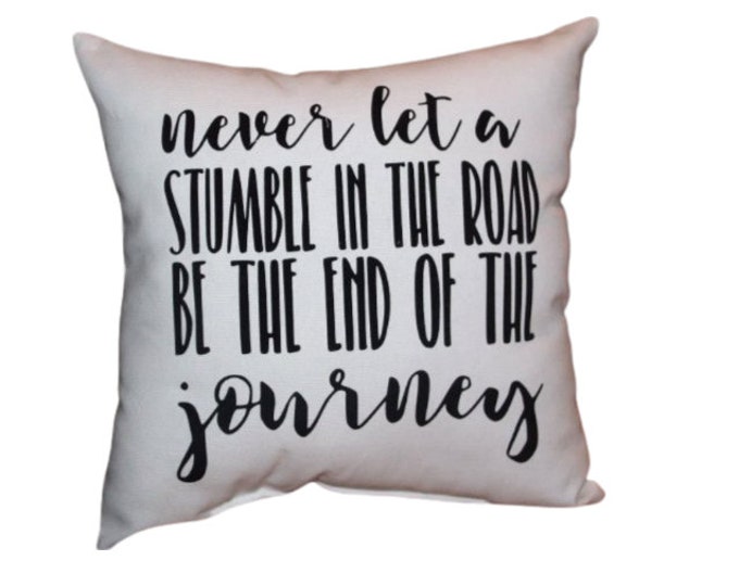 Inspirational Decorative Pillow LIFES JOURNEY -  choice of color for print - Perfect Graduation birthday gift Girl  Sports Gift