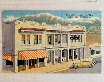 Mount View Hotel - Calistoga, CA. - Wine Country California - Napa - Vintage Linen Postcard - Ephemera