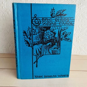 1898 Reprint - The Birds Xmas Carol - Kate Douglas Wiggin - Antique Book - Victorian - Christmas