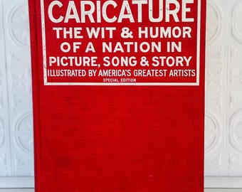 1913 Caricature Book: Wit & Humor of a Nation - Illustrated Antique