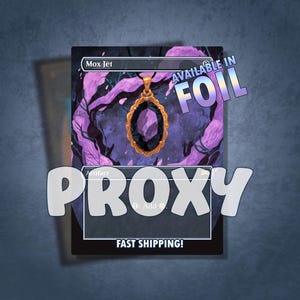 Mox Jet Proxy / MTG Proxy / Custom Proxy