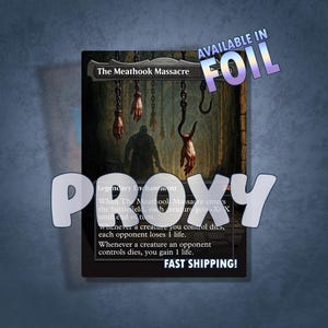 The Meathook Massacre Proxy / MTG Proxy / Custom Proxy