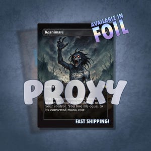 Reanimate Proxy / MTG Proxy / Custom Proxy