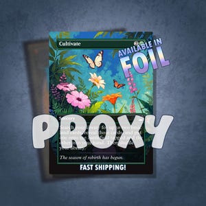 Cultivate Proxy / MTG Proxy / Custom Proxy