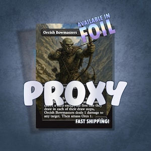 Orcish Bowmasters Proxy / MTG Proxy / Custom Proxy