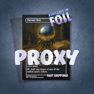 Chrome Mox Proxy / MTG Proxy / Custom Proxy