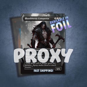 Bloodthirsty Conqueror Proxy / MTG Proxy / Custom Proxy