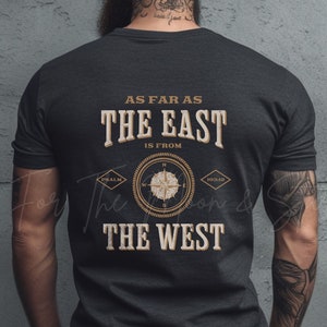Men's Christian T-Shirt: 'East is From The West' Graphic Tee