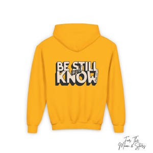 Christian kids hoodie Be Still Verse Kids Christian Youth hoodie Gift for kids Christian Crewneck Religious Hoodie Bible Verse Hoodie Youth