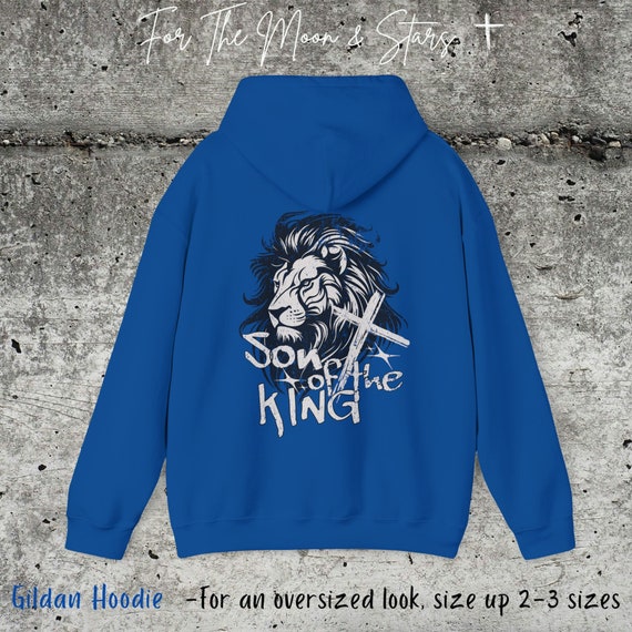 Son Of The King Christian Hoodie Son Of The King Christian Hoodie