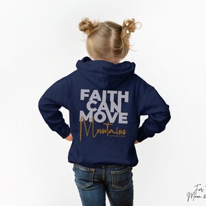 Christian kids hoodie Faith kids hoodie Gift for kids Christian Children Religious Hoodie Church Hoodie for Kids Faith Can Move Mountains