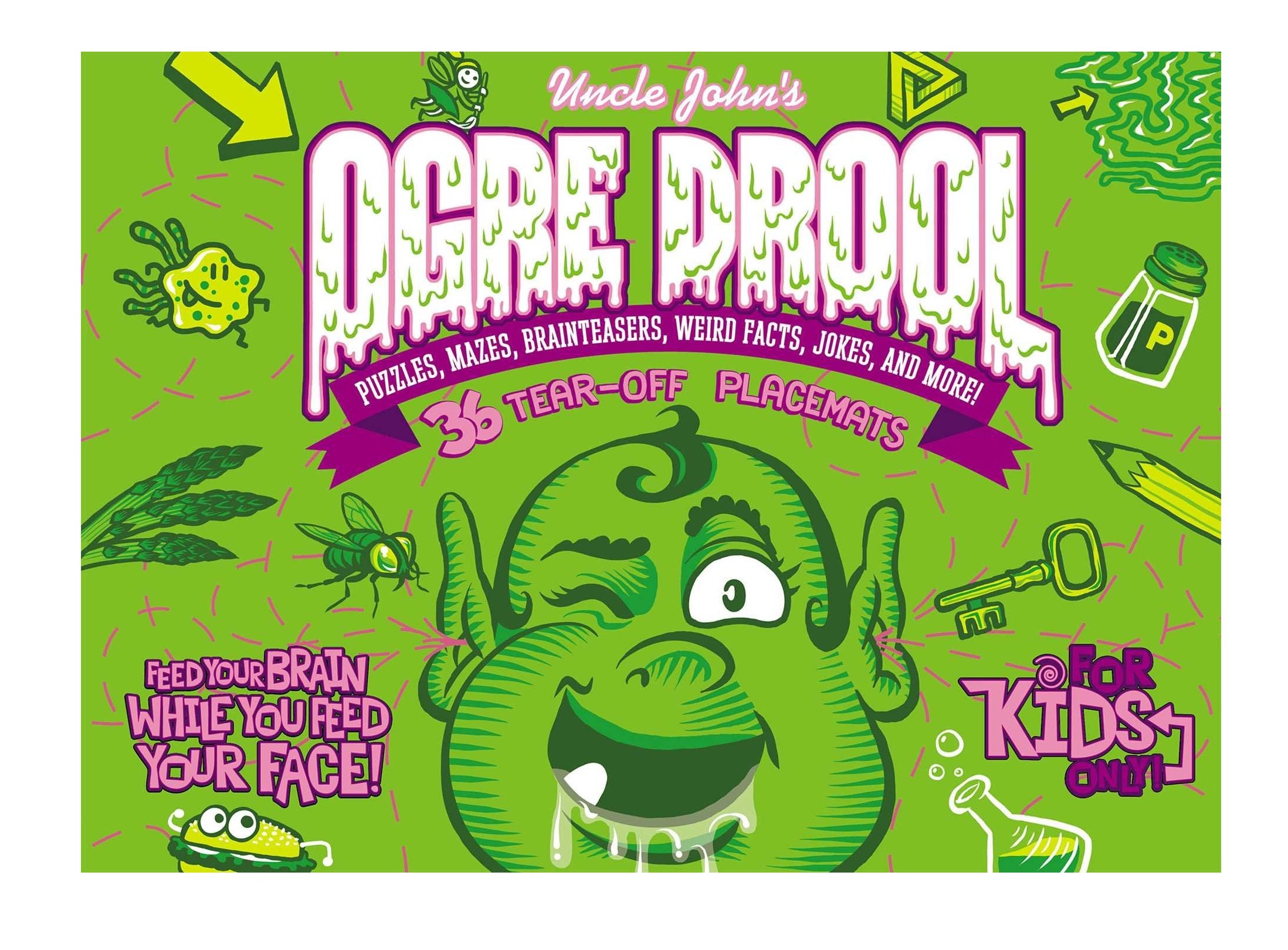 Uncle John S Ogre Drool Puzzle Mazes Brainteasers Weird Facts Jokes And More Contains 36 Tear Off Placemats To Kids Busy Uncle John S Ogre Drool Puzzle Mazes Brainteasers Weird Facts Jokes And More Contains 36 Tear Off Placemats To Kids Busy