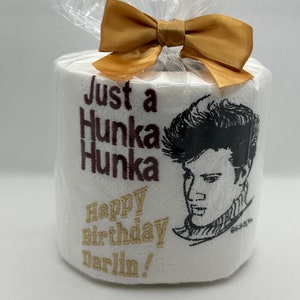 Embroidered Elvis Toilet Paper: Hunka Hunka Birthday Gift