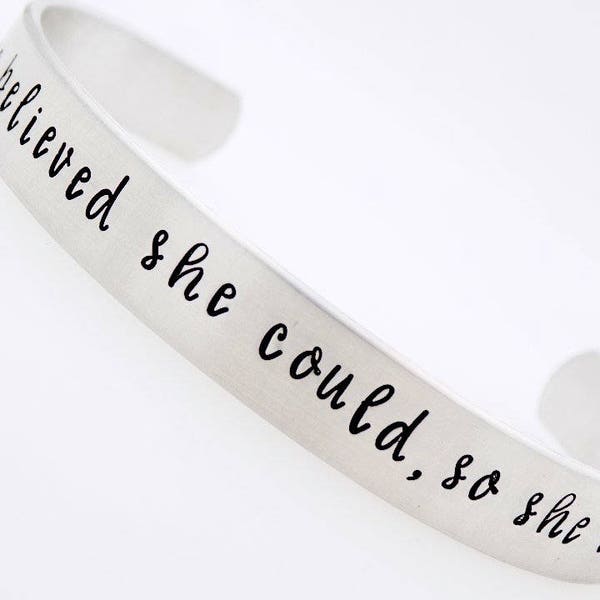 She believed she could so she did group gift handstamped inspirational  jewelry bracelet daughter inspiration empowerment strong female