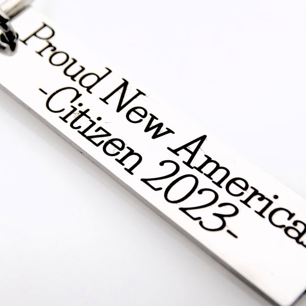US Citizen Keychain - Customized with year of your choice - laser engraved keychain - Citizenship gift - Naturalization Gift